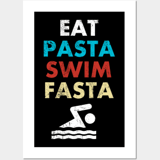 'Eat Pasta Swim Fasta' Sweet Swimming Gift Posters and Art